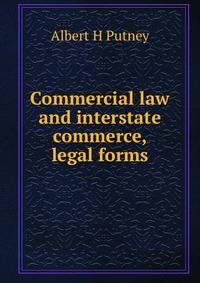 Commercial law and interstate commerce, legal forms