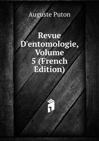 Revue D'entomologie, Volume 5 (French Edition)