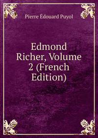 Edmond Richer, Volume 2 (French Edition)