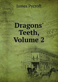 Dragons' Teeth, Volume 2