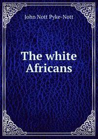The white Africans