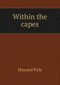 Within the capes