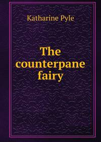 The counterpane fairy