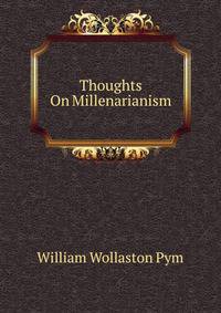 Thoughts On Millenarianism