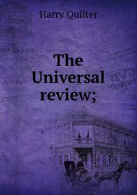 The Universal review;