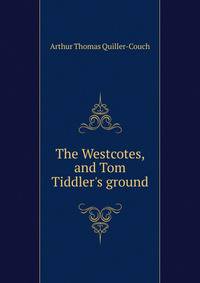 The Westcotes, and Tom Tiddler's ground