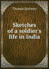 Sketches of a soldier's life in India