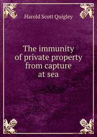 The immunity of private property from capture at sea