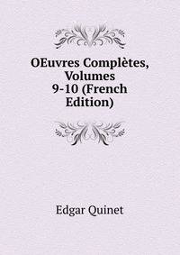 OEuvres Completes, Volumes 9-10 (French Edition)