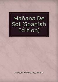 Manana De Sol (Spanish Edition)