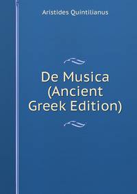 De Musica (Ancient Greek Edition)