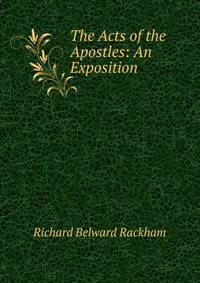 The Acts of the Apostles: An Exposition