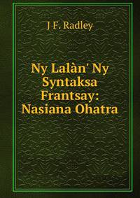 Ny Lal?n' Ny Syntaksa Frantsay: Nasiana Ohatra