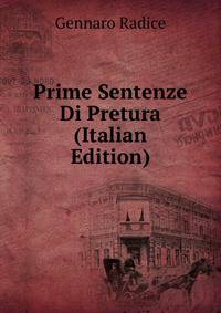 Prime Sentenze Di Pretura (Italian Edition)