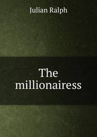 The millionairess