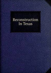 Reconstruction In Texas