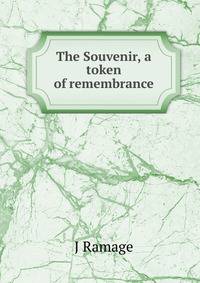 The Souvenir, a token of remembrance