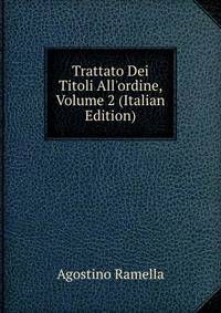 Trattato Dei Titoli All'ordine, Volume 2 (Italian Edition)