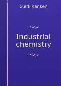 Industrial chemistry