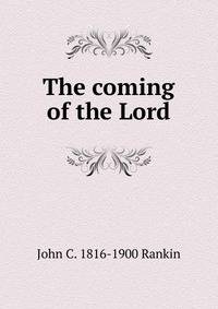 The coming of the Lord