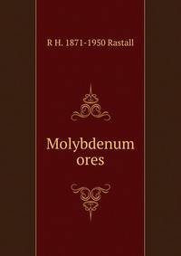 Molybdenum ores