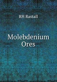 Molebdenium Ores