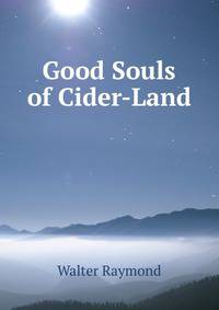 Good Souls of Cider-Land