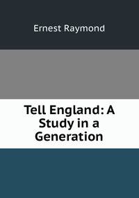 Tell England: A Study in a Generation