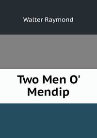 Two Men O' Mendip