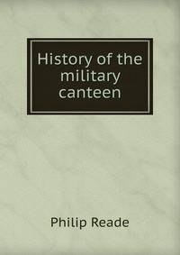 History of the military canteen