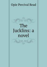 The Jucklins: a novel