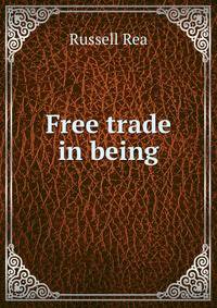 Free trade in being