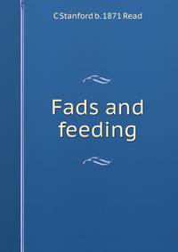 Fads and feeding