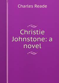 Christie Johnstone: a novel