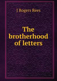 The brotherhood of letters