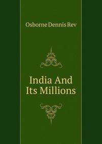India And Its Millions