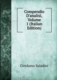 Compendio D'analisi, Volume 1 (Italian Edition)