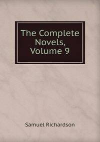 The Complete Novels, Volume 9