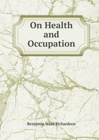 On Health and Occupation