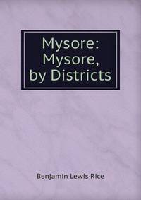 Mysore: Mysore, by Districts