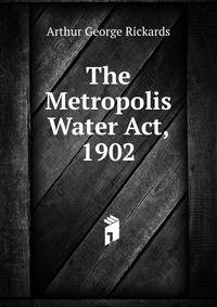 The Metropolis Water Act, 1902