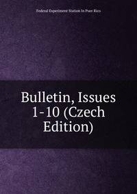 Bulletin, Issues 1-10 (Czech Edition)