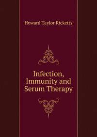 Infection, Immunity and Serum Therapy