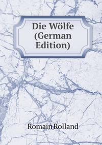 Die W?lfe (German Edition)