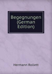 Begegnungen (German Edition)