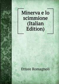 Minerva e lo scimmione (Italian Edition)