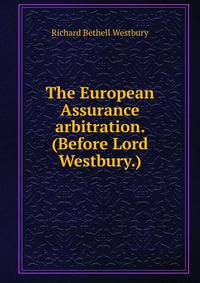 The European Assurance arbitration. (Before Lord Westbury.)