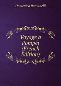 Voyage a Pompei (French Edition)