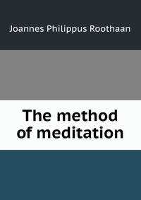 The method of meditation
