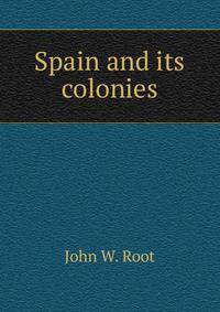 Spain and its colonies